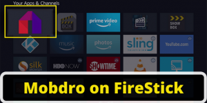 Mobdro on FireStick