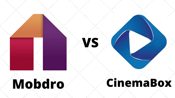 Mobdro vs CinemaBox