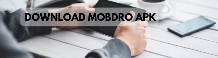 Download Mobdro APK